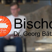 Mit Gott auf der Couch: Bischof Dr. Georg Bätzing